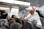 Modern-day popes bravely meet the press: anarchists, atheists, apostles